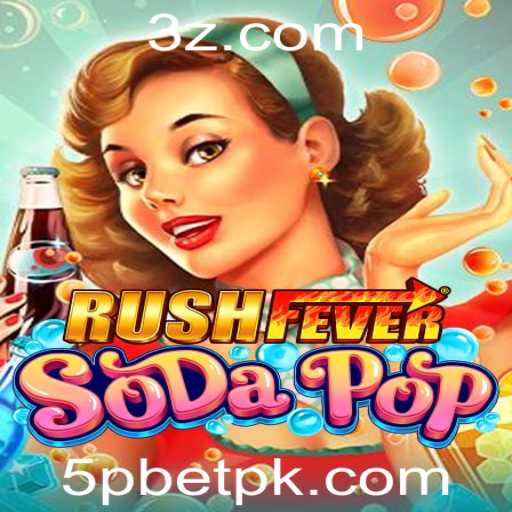 Explorando RushFeverSodaPop: Uma Aventura de 5p Bet